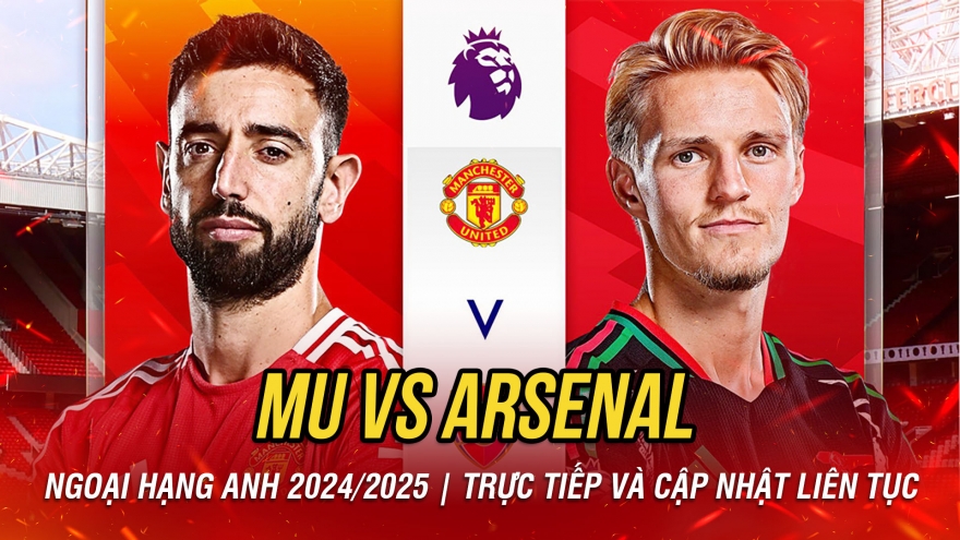 TRỰC TIẾP MU vs Arsenal: Quỷ đỏ hiên ngang khai màn Ngoại hạng Anh 2025/2026